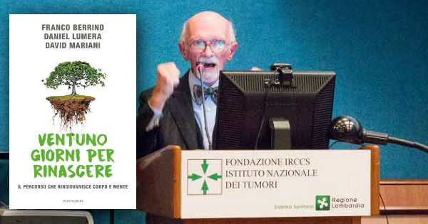 Dieta e meditazione, 21 giorni per rinascere. Il metodo di Franco Berrino